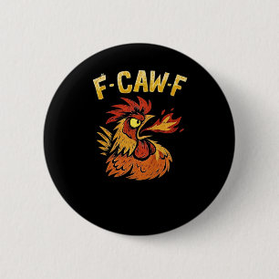 F-Caw-F-Chicken Classic Minimal Clean 6 Cm Round Badge
