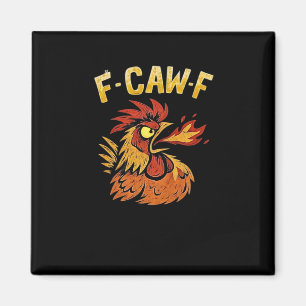 F-Caw-F-Chicken Classic Minimal Clean Magnet