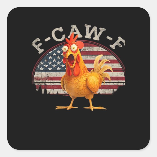 F-Caw-F Chicken Classic Minimal Clean Square Sticker (Front)