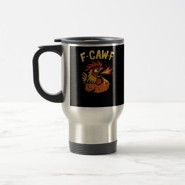 F-Caw-F-Chicken Classic Minimal Clean Travel Mug (Left)
