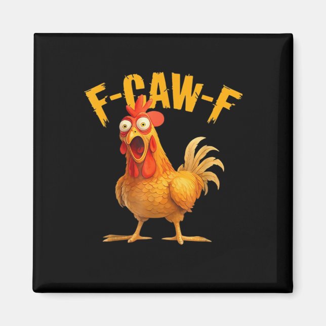 F-Caw-F Chicken Classic Retro Style Magnet (Front)
