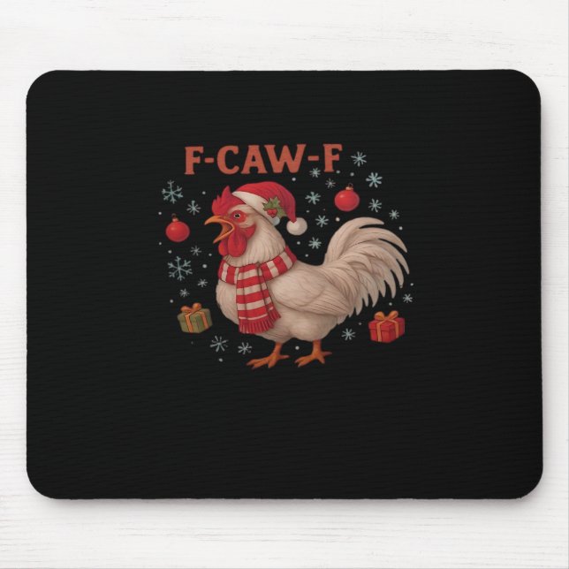 F-Caw-F Chicken Classic Trendy Casual Mouse Pad (Front)