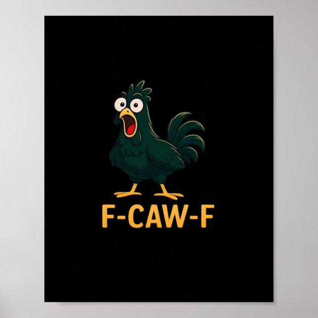 F-Caw-F Chicken Classic Vintage Style Poster (Front)