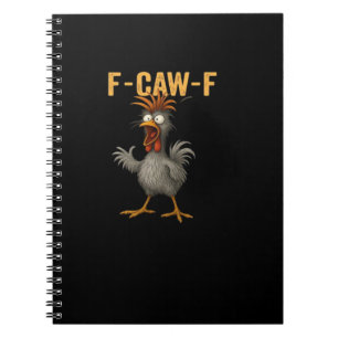 F-Caw-F Chicken Essential Aesthetic Casual Notebook