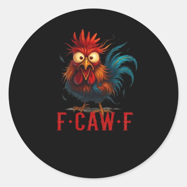 F-Caw-F Chicken Essential Basic Style Classic Round Sticker (Front)