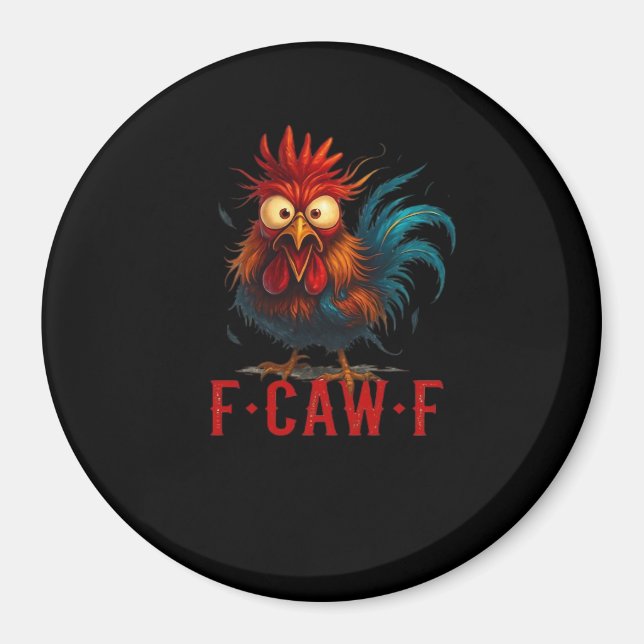 F-Caw-F Chicken Essential Basic Style Magnet (Front)