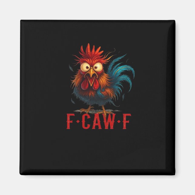 F-Caw-F Chicken Essential Basic Style Magnet (Front)