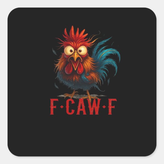 F-Caw-F Chicken Essential Basic Style Square Sticker (Front)
