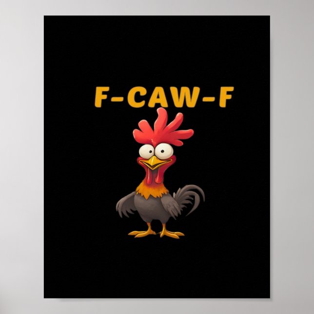 F-Caw-F-Chicken Essential Classic Aesthetic Unique Poster (Front)