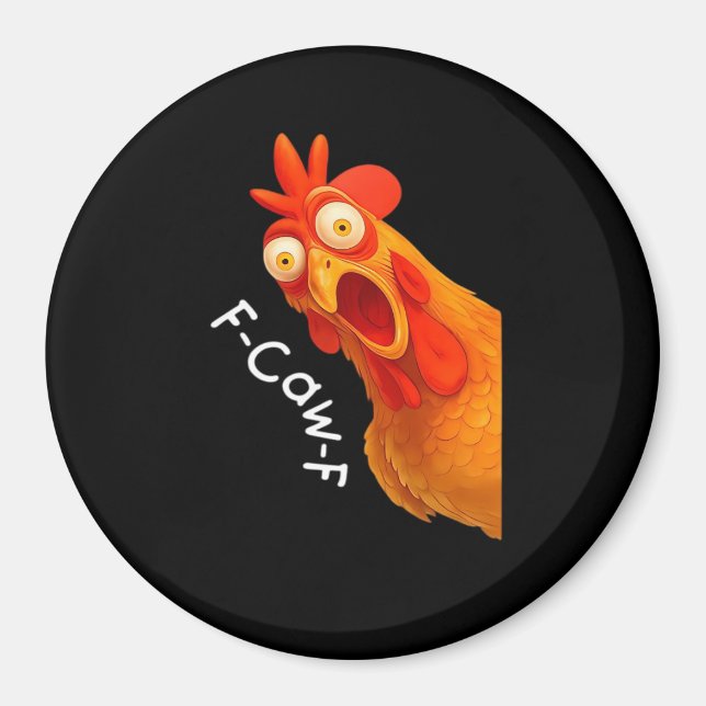 F-Caw-F Chicken Essential Classic Retro Magnet (Front)