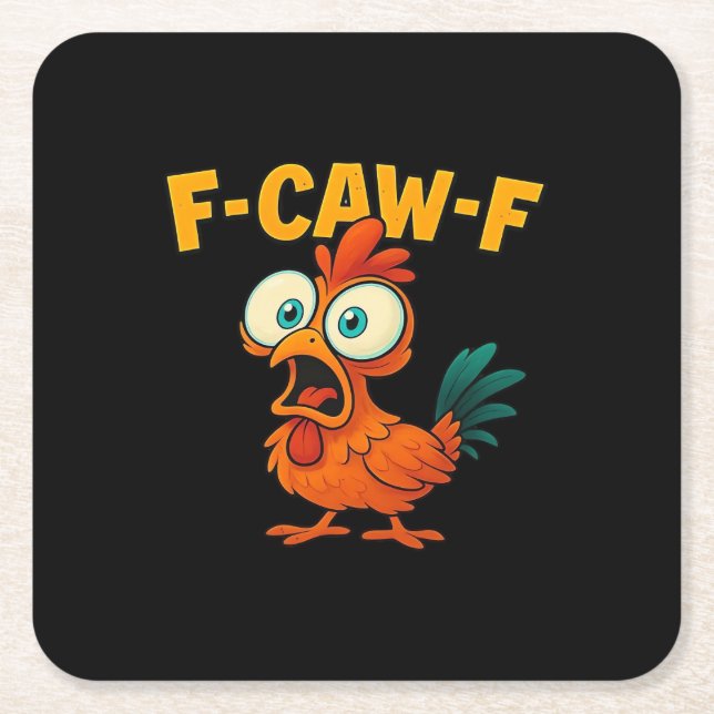 F-Caw-F Chicken Essential Creative Casual Square Paper Coaster (Front)