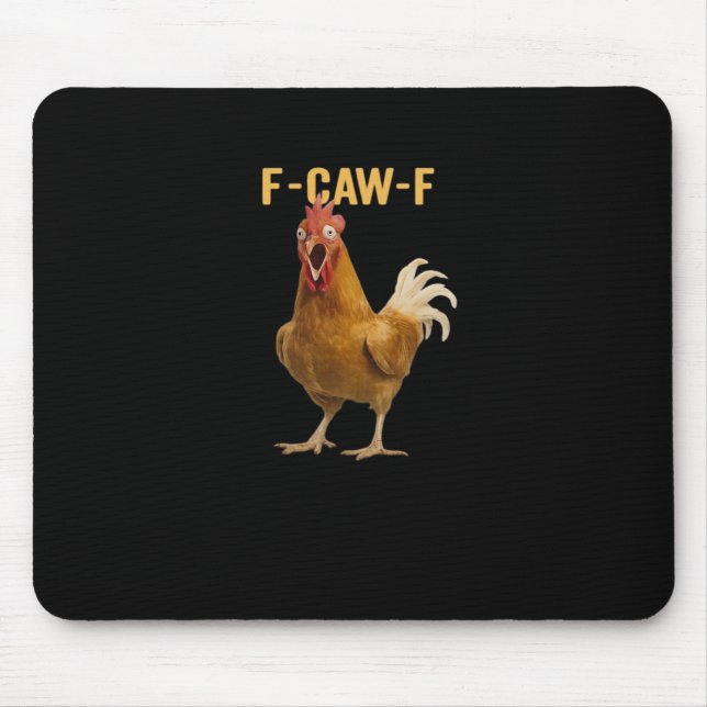 F-Caw-F Chicken Essential Creative Graphic Mouse Pad (Front)