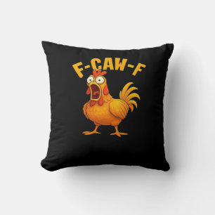 F-Caw-F-Chicken Essential Funny Quote Cushion