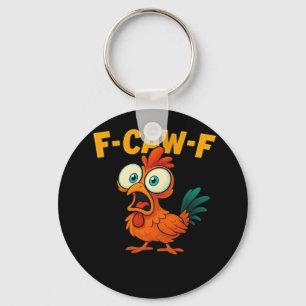F-Caw-F Chicken Essential Funny Trendy Key Ring