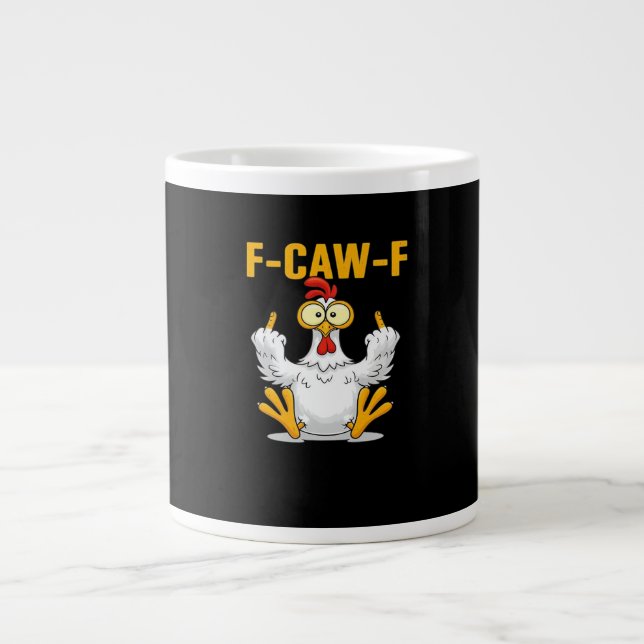 F-Caw-F-Chicken Essential Funny Trendy Large Coffee Mug (Front)