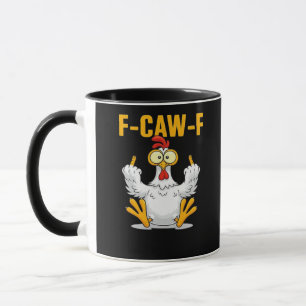 F-Caw-F-Chicken Essential Funny Trendy Mug