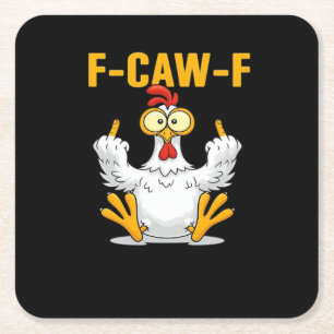 F-Caw-F-Chicken Essential Funny Trendy Square Paper Coaster