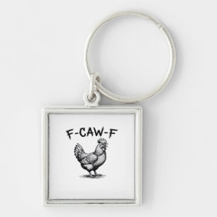 F-Caw-F Chicken Essential Key Ring