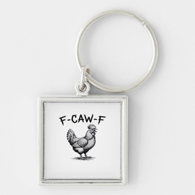 F-Caw-F Chicken Essential Key Ring (Front)