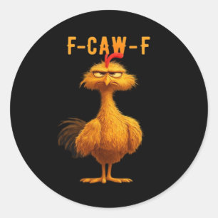 F-Caw-F-Chicken Essential Minimal Clean Classic Round Sticker