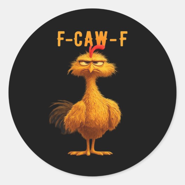 F-Caw-F-Chicken Essential Minimal Clean Classic Round Sticker (Front)
