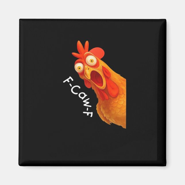 F-Caw-F Chicken Essential Minimal Clean Magnet (Front)