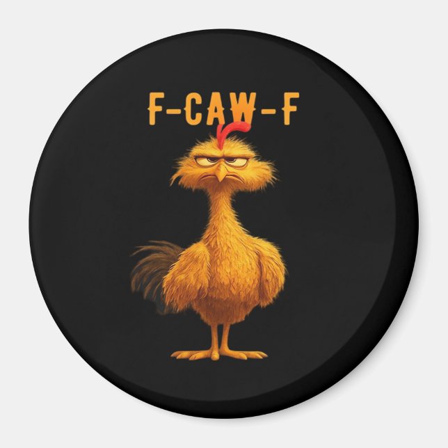 F-Caw-F-Chicken Essential Minimal Clean Magnet (Front)