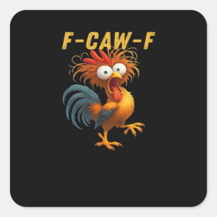 F-Caw-F-Chicken Essential Retro Classic Square Sticker