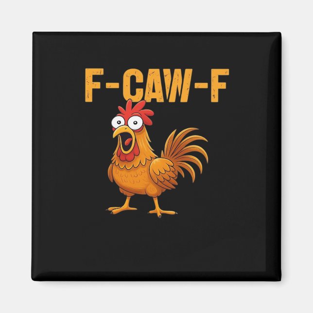 F-Caw-F-Chicken Essential Simple Design Magnet (Front)