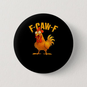 F-Caw-F-Chicken Essential Vintage Cool 6 Cm Round Badge