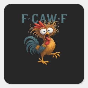 F-Caw-F Chicken Essential Vintage Style Square Sticker