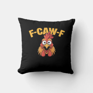F-Caw-F Chicken Funny Chicken Creative Graphic Cushion