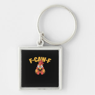 F-Caw-F Chicken Funny Chicken Creative Graphic Key Ring