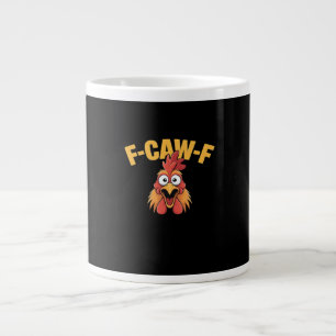 F-Caw-F Chicken Funny Chicken Creative Graphic Large Coffee Mug