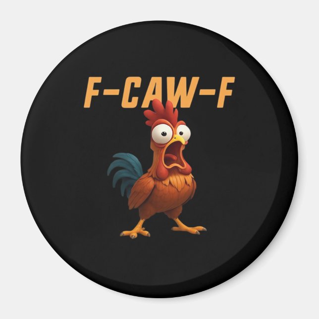 F-Caw-F Chicken Funny Chicken F-Caw-F Gear Retro G Magnet (Front)
