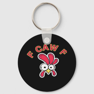 F-Caw-F Chicken Funny Key Ring