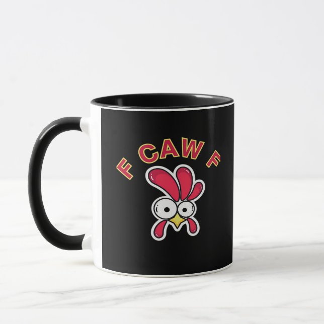 F-Caw-F Chicken Funny Mug (Left)