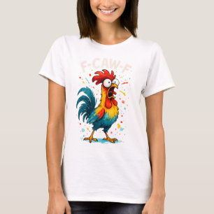F Caw F Chicken Funny Rooster Meme Graphic Novelty T-Shirt