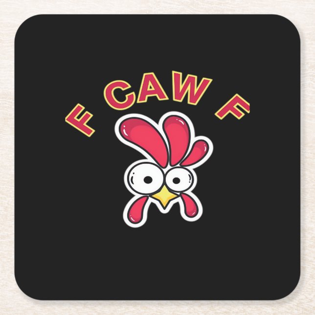 F-Caw-F Chicken Funny Square Paper Coaster (Front)