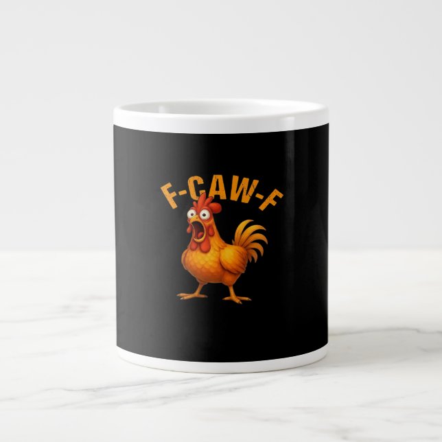 F-Caw-F Chicken Funny Trendy Large Coffee Mug (Front)