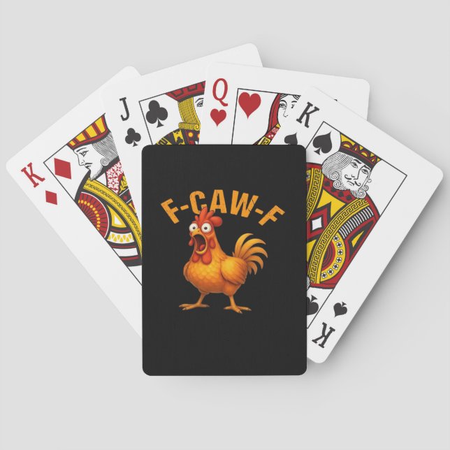 F-Caw-F Chicken Funny Trendy Playing Cards (Back)