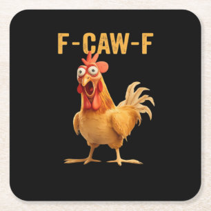 F-Caw-F-Chicken Funny Trendy Square Paper Coaster