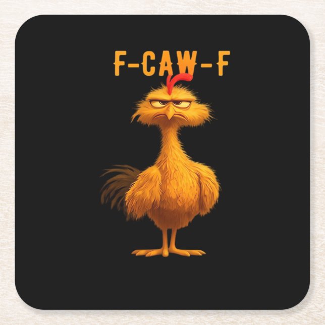 F-Caw-F Chicken Funny Trendy Square Paper Coaster (Front)
