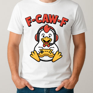 F-Caw-F Chicken Gamer Funny Graphic Japanese Meme T-Shirt