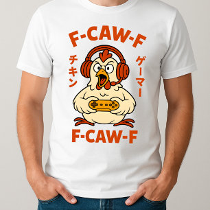 F-Caw-F Chicken Gamer Funny Graphic Japanese Meme T-Shirt