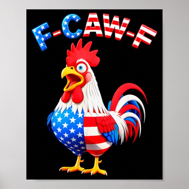 F-caw-f Chicken Humor Quote Rooster Meme Funny Usa Poster (Front)
