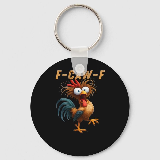 F-Caw-F Chicken Humour Key Ring (Front)