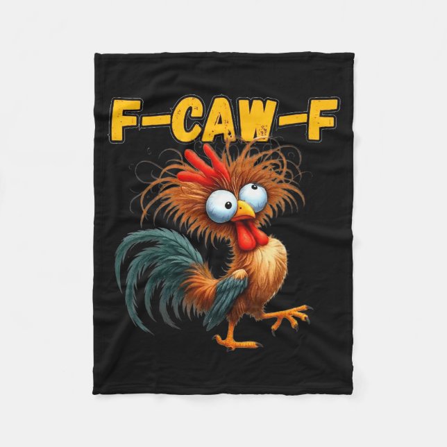 F-caw-f Chicken Quote Rooster Meme  Fleece Blanket (Front)