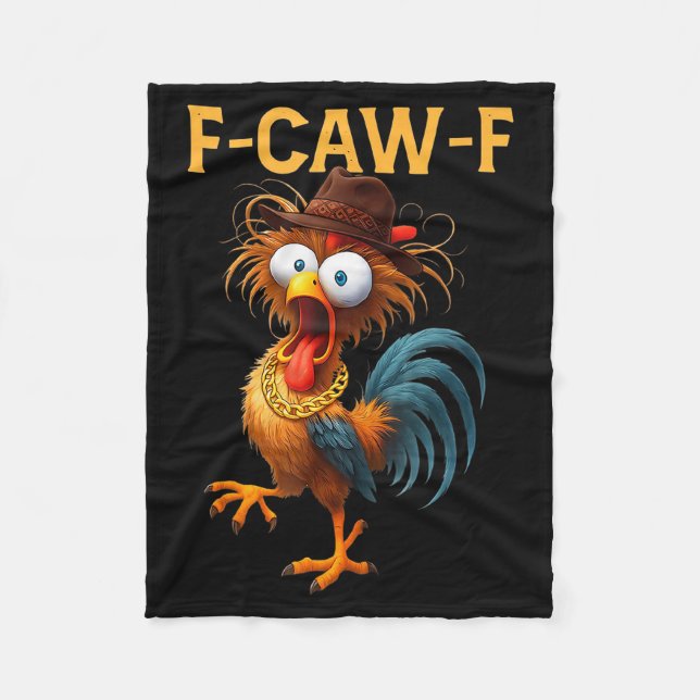 F-caw-f Chicken Quote Rooster Meme  Fleece Blanket (Front)