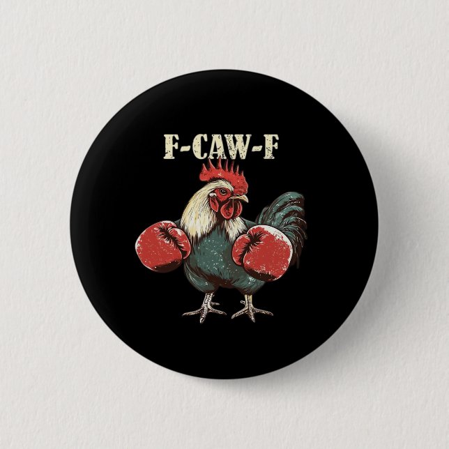 F-Caw-F Chicken Retro Classic 6 Cm Round Badge (Front)